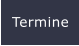 Termine